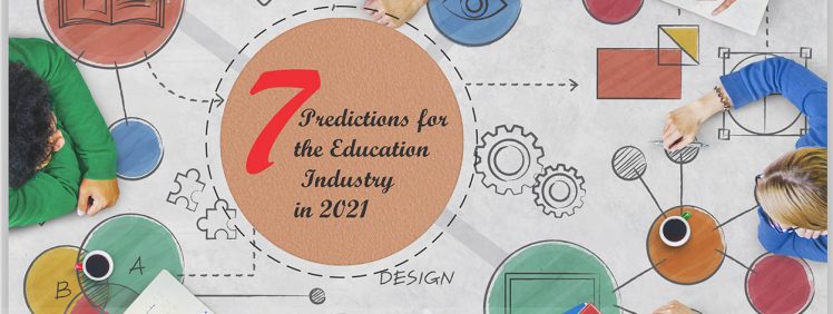 Read more about the article Is It Forever? 7 Predictions for the Education Industry in 2021