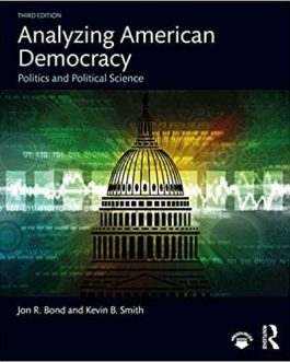 Analyzing American Democracy: Politics and Political Science (3rd Edition) – eBook PDF