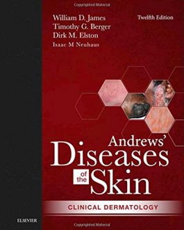 Andrews’ Diseases of the Skin: Clinical Dermatology (12th Edition) – eBook