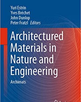 Architectured Materials in Nature and Engineering: Archimats – eBook PDF