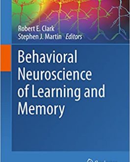 Behavioral Neuroscience of Learning and Memory – eBook PDF