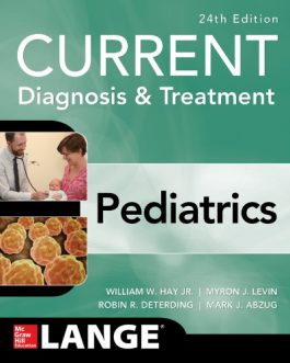CURRENT Diagnosis and Treatment Pediatrics (24th Edition) – eBook