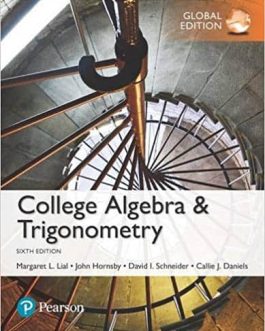 College Algebra and Trigonometry (6th Edition) – Global – eBook PDF