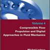 Compressible Flow Propulsion and Digital Approaches in Fluid Mechanics (Volume 4) – eBook PDF