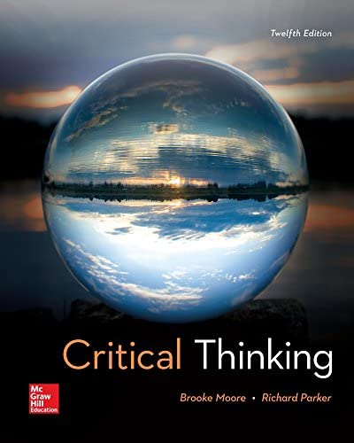 Critical Thinking (12th Edition) –  Moore/Parker – eBook PDF