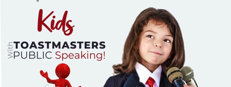 Read more about the article Empower Your Kids With Toastmasters Public Speaking!
