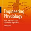 Engineering Physiology: Bases of Human Factors Engineering/ Ergonomics (5th Edition) – eBook PDF