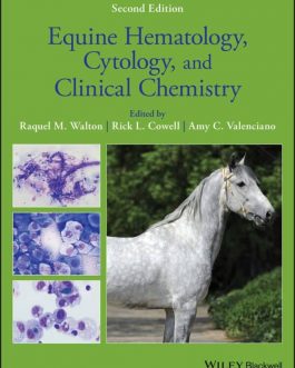 Equine Hematology, Cytology, and Clinical Chemistry (2nd Edition) – eBook PDF