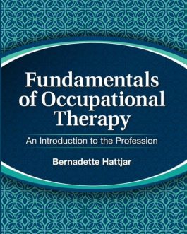 Fundamentals of Occupational Therapy: An Introduction to the Profession – eBook PDF