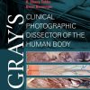 Gray’s Clinical Photographic Dissector of the Human Body (2nd Edition) – eBook PDF