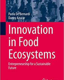 Innovation in Food Ecosystems: Entrepreneurship for a Sustainable Future – eBook PDF
