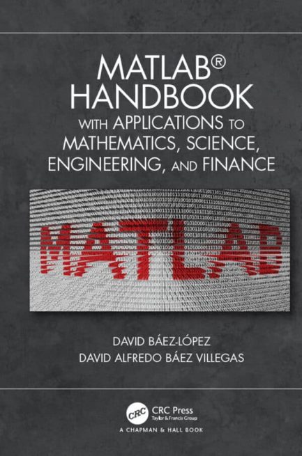 MATLAB Handbook with Applications to Mathematics, Science, Engineering and Finance – eBook PDF