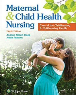 Maternal and Child Health Nursing (8th Edition) - eBook PDF