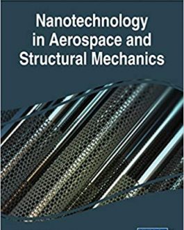 Nanotechnology in Aerospace and Structural Mechanics – eBook PDF