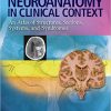 Neuroanatomy in Clinical Context (9th Edition) – eBook PDF