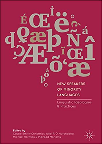 New Speakers of Minority Languages: Linguistic Ideologies and Practices – eBook PDF