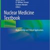 Nuclear Medicine Textbook: Methodology and Clinical Applications – eBook PDF