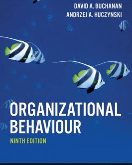 Organizational Behaviour (9th Edition) By David Buchanan – eBook PDF