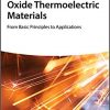 Oxide Thermoelectric Materials: from Basic Principles to Applications – eBook PDF