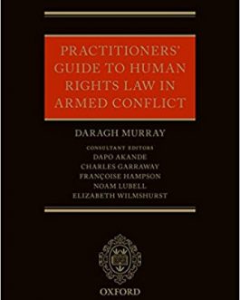 Practitioners’ Guide to Human Rights Law in Armed Conflict – eBook PDF