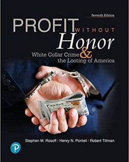 Profit Without Honor: White Collar Crime and the Looting of America (7th Edition) – eBook PDF