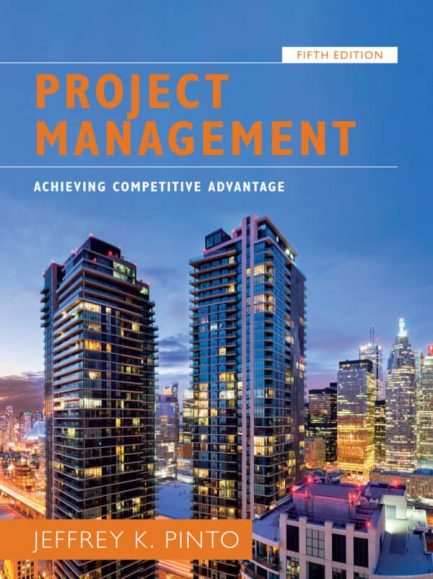 Project Management: Achieving Competitive Advantage (5th Edition) – eBook PDF