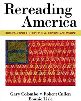 Rereading America: Cultural Contexts for Critical Thinking and Writing (11th Edition) – eBook PDF