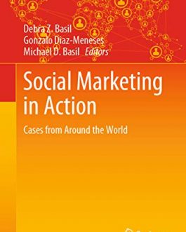 Social Marketing in Action: Cases from Around the World – eBook PDF