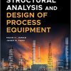 Structural Analysis and Design of Process Equipment (3rd Edition) – eBook PDF
