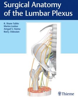 Surgical Anatomy of the Lumbar Plexus – eBook PDF