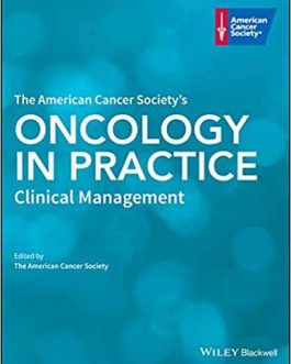 The American Cancer Society’s Oncology in Practice – eBook PDF