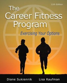The Career Fitness Program: Exercising Your Options (11th Edition) eBook – PDF