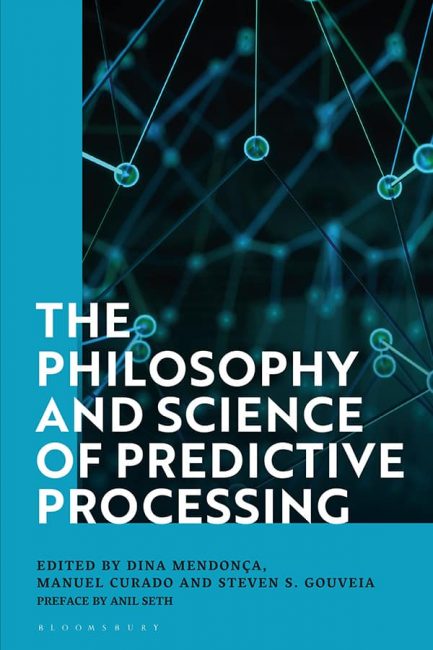 The Philosophy and Science of Predictive Processing – eBook PDF