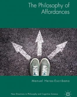 The Philosophy of Affordances – eBook PDF