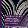 The Printed Book in Contemporary American Culture – eBook PDF