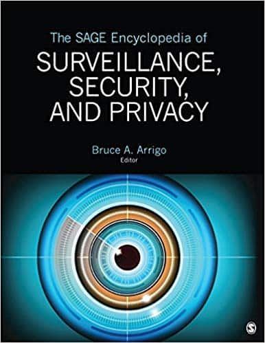 The SAGE Encyclopedia of Surveillance, Security, and Privacy – eBook PDF