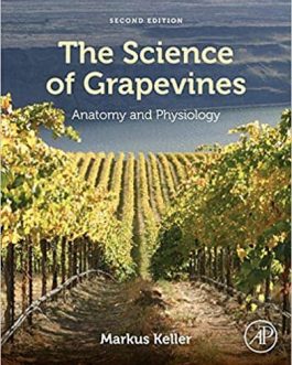 The Science of Grapevines: Anatomy and Physiology (2nd Edition) – eBook PDF