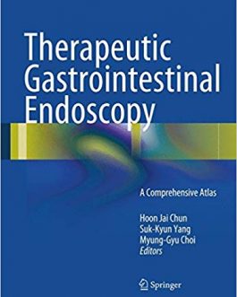 Therapeutic Gastrointestinal Endoscopy 1st Edition – eBook PDF