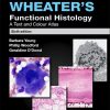 Wheater’s Functional Histology: A Text and Colour Atlas (6th Edition) – eBook PDF