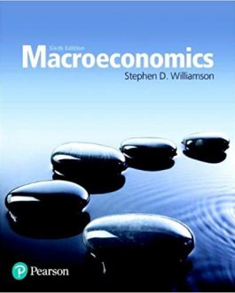 Williamson’s Macroeconomics (6th Edition) – The Pearson Series in Economics – eBook PDF