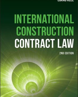 International Construction Contract Law (2nd Edition) – eBook PDF