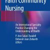 Faith Community Nursing: An International Specialty Practice Changing the Understanding of Health – eBook PDF