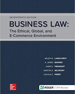 Business Law: The Ethical, Global, And E-Commerce Environment (17th Edition) – eBook PDF