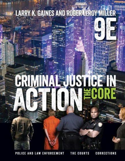 Criminal Justice in Action: The Core (9th Edition) – eBook PDF