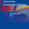 Integrative Health Nursing Interventions for Vulnerable Populations – eBook PDF