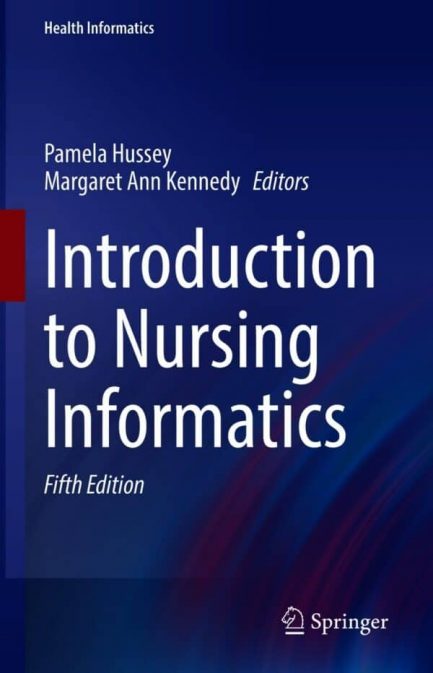 Introduction to Nursing Informatics (5th Edition) – eBook PDF