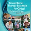 Occupational Therapy Essentials for Clinical Competence (2nd Edition) – eBook PDF