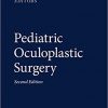 Pediatric Oculoplastic Surgery (2nd Edition) – eBook PDF