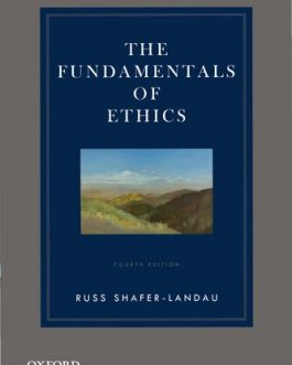 The Fundamentals of Ethics (4th Edition) – eBook PDF