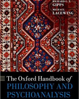 The Oxford Handbook of Philosophy and Psychoanalysis – eBook PDF